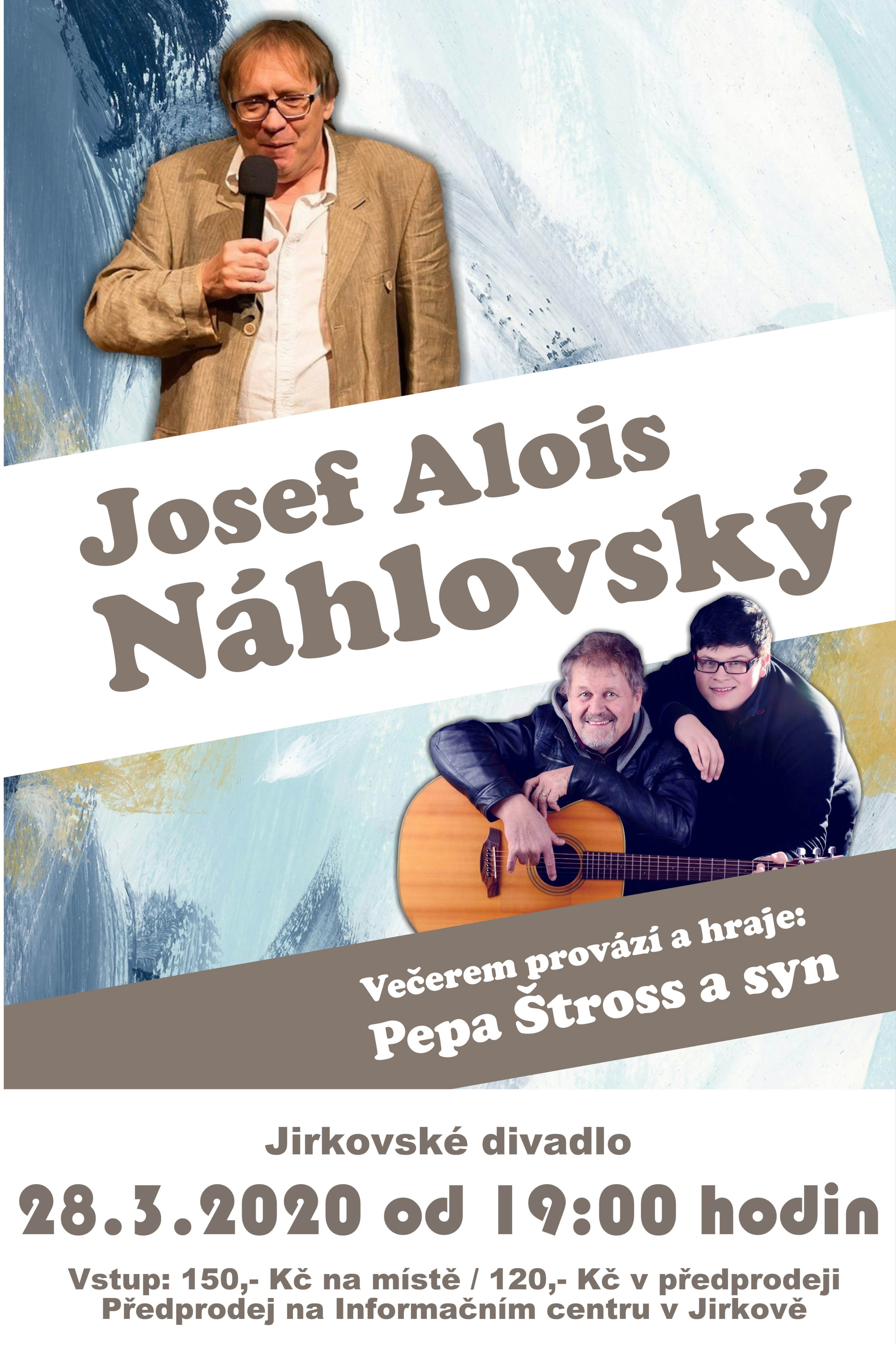!!ZRUŠENO? Josef Náhlovský a Pepa Štross & syn ?